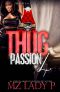 [Thug Passion 04] • Thug Passion 4